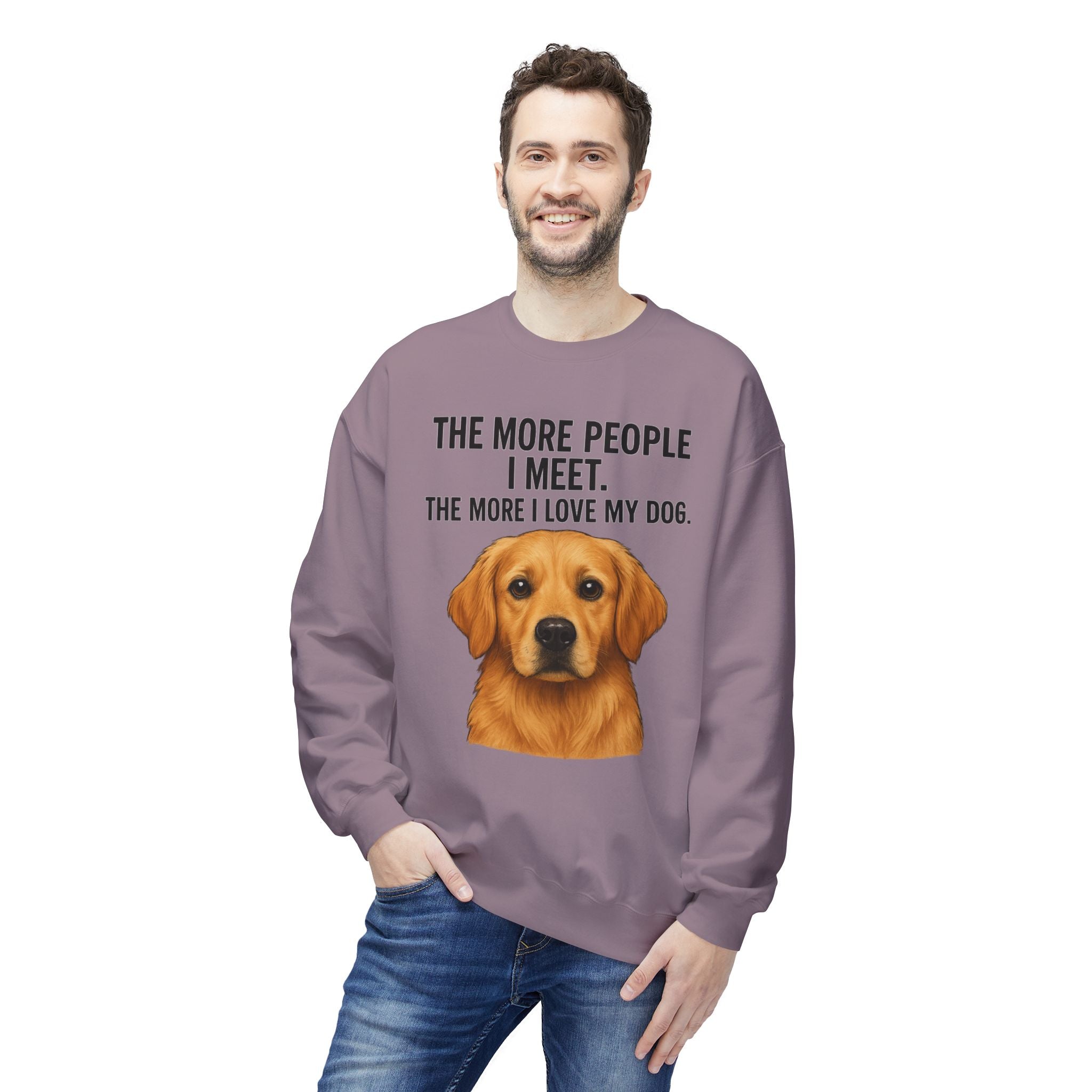 Love My Dog More Unisex Sweatshirt