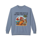 Cat Better Life Unisex Sweatshirt
