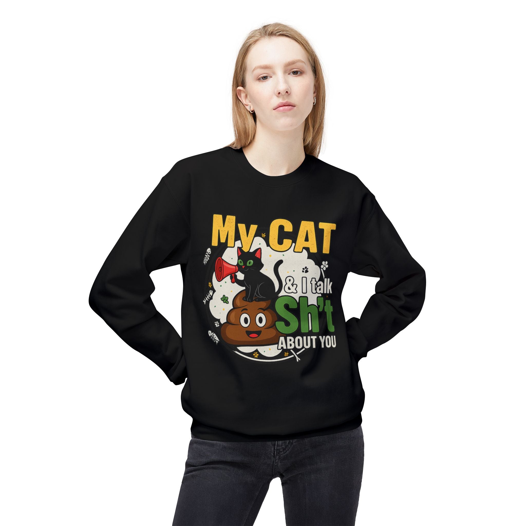Cat Talk Sh*t Unisex Sweatshirt