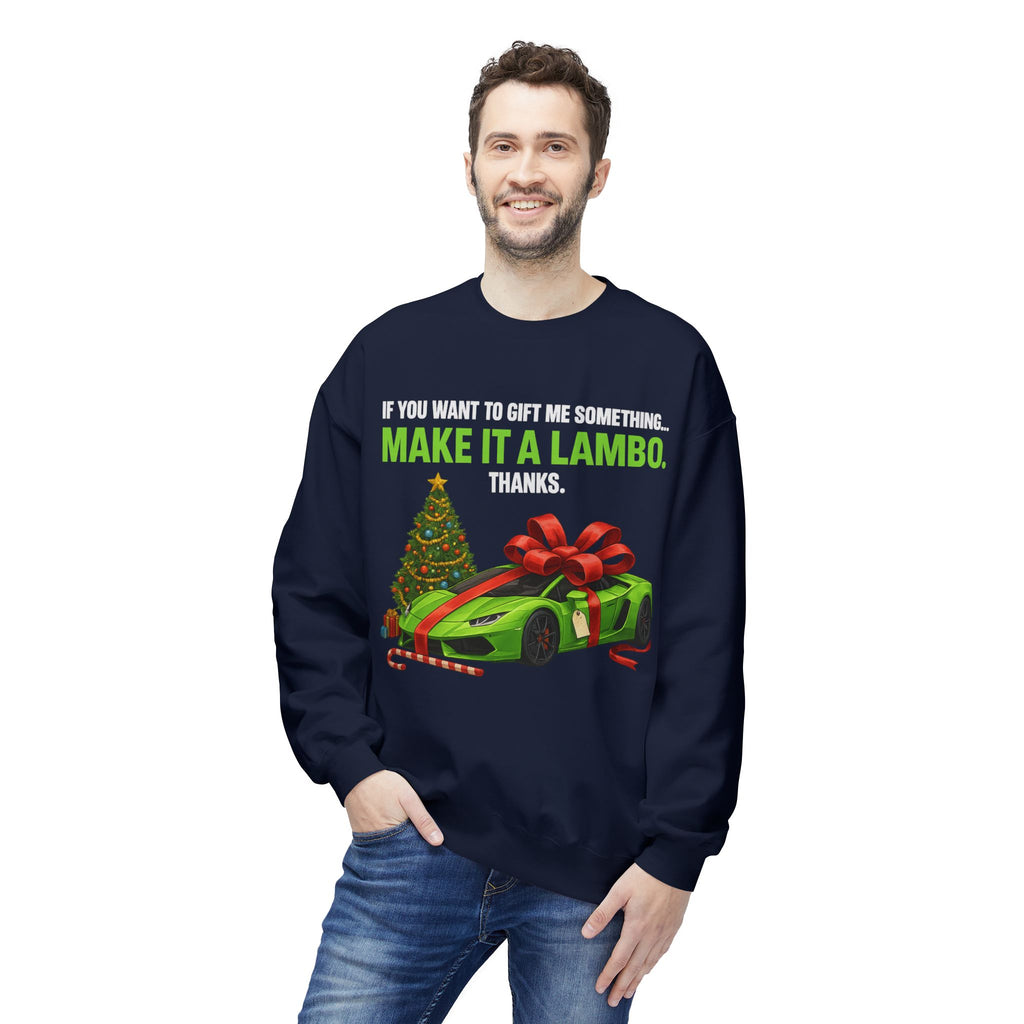 Christmas Gift Make It Lambo Unisex Sweatshirt