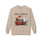 Finally On Date Man Unisex Sweatshirt