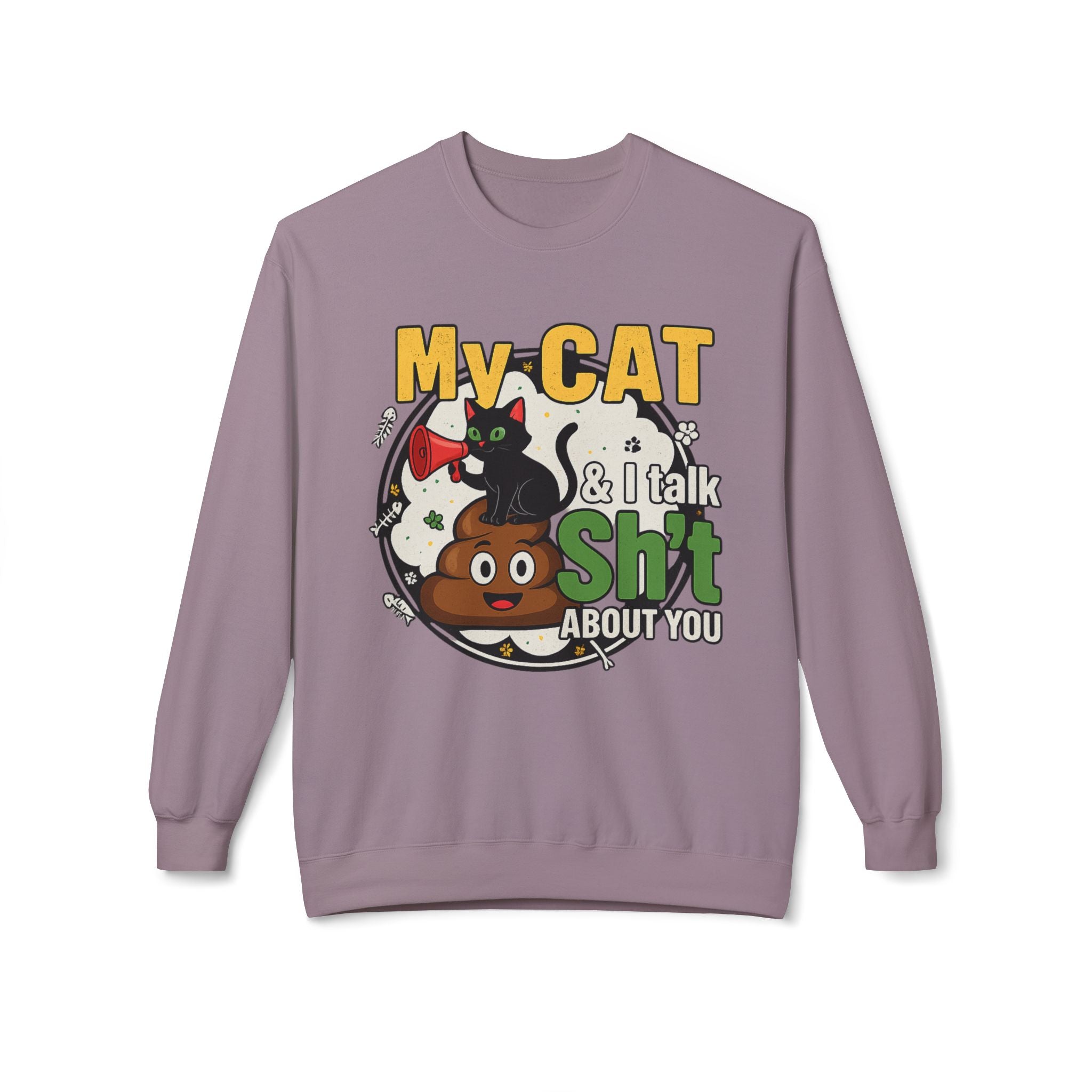 Cat Talk Sh*t Unisex Sweatshirt