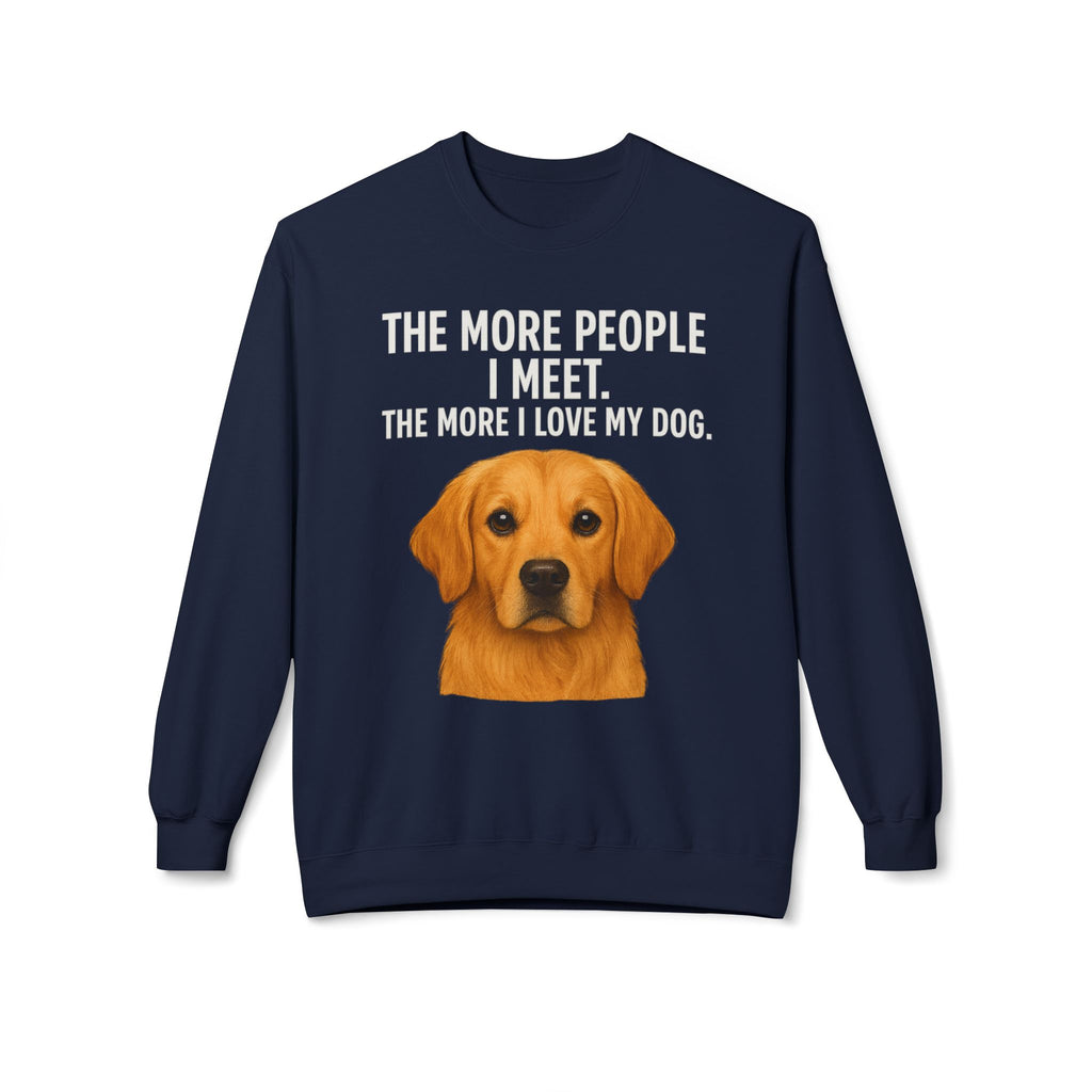 Love My Dog More Unisex Sweatshirt