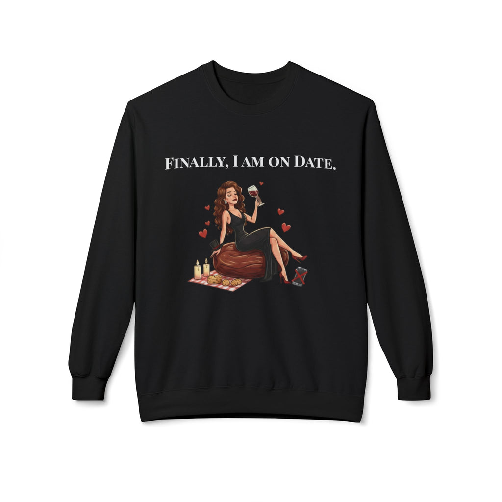 Finally On Date Woman Unisex Sweatshirt