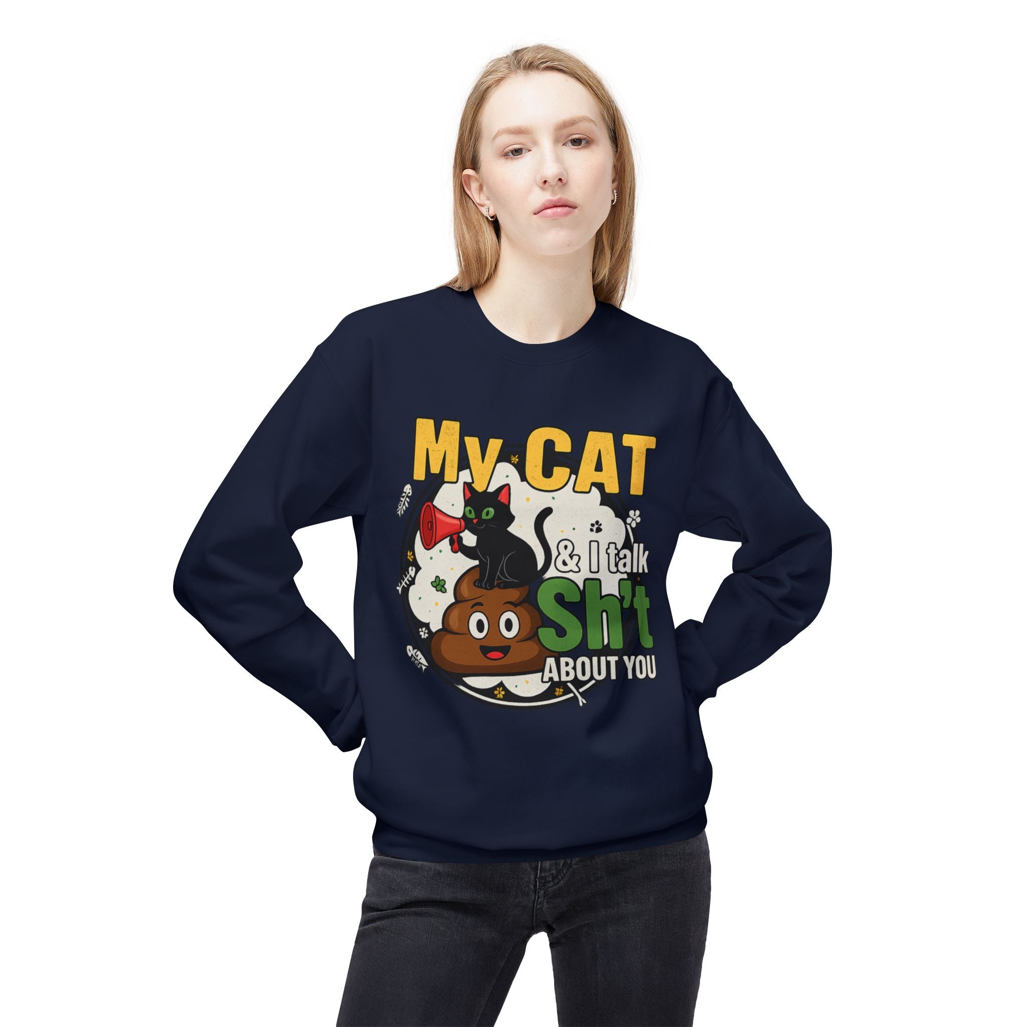 Cat Talk Sh*t Unisex Sweatshirt