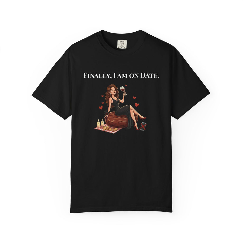 Finally On a Date Woman T-Shirt