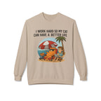 Cat Better Life Unisex Sweatshirt