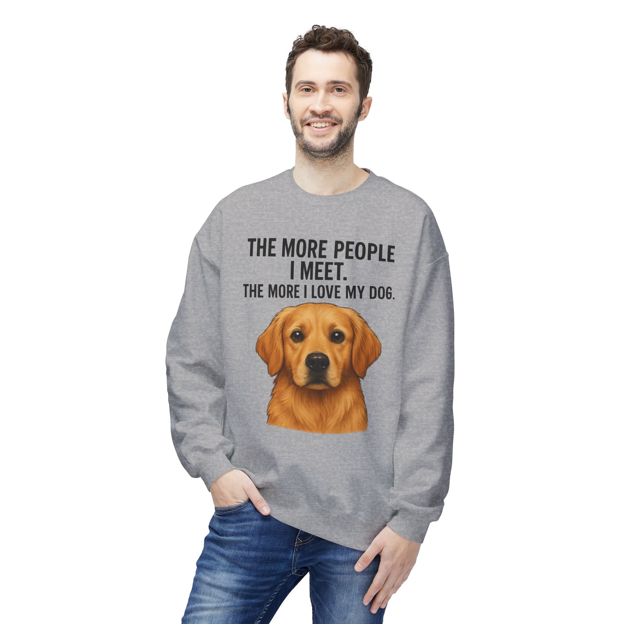 Love My Dog More Unisex Sweatshirt