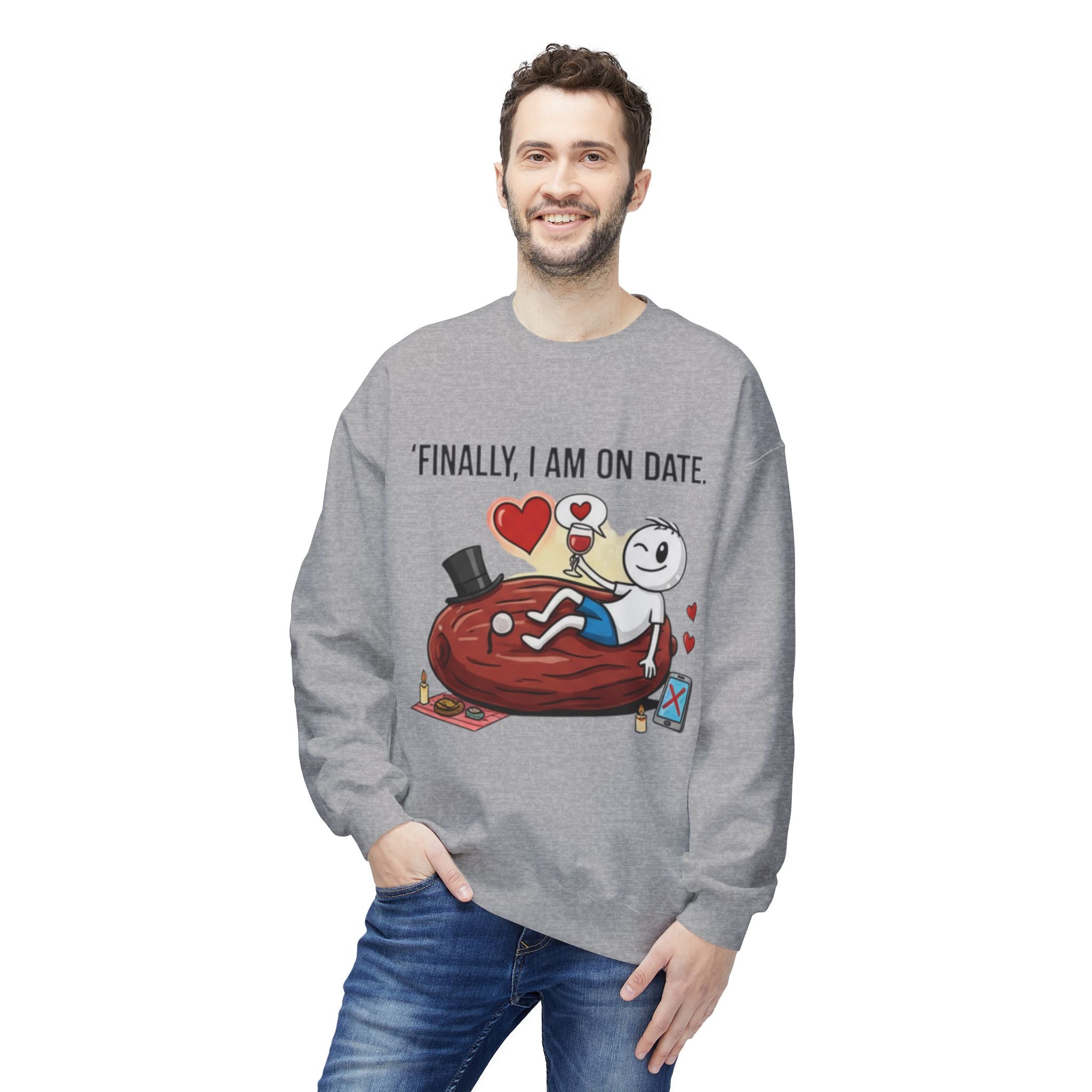 Finally On Date Man Unisex Sweatshirt