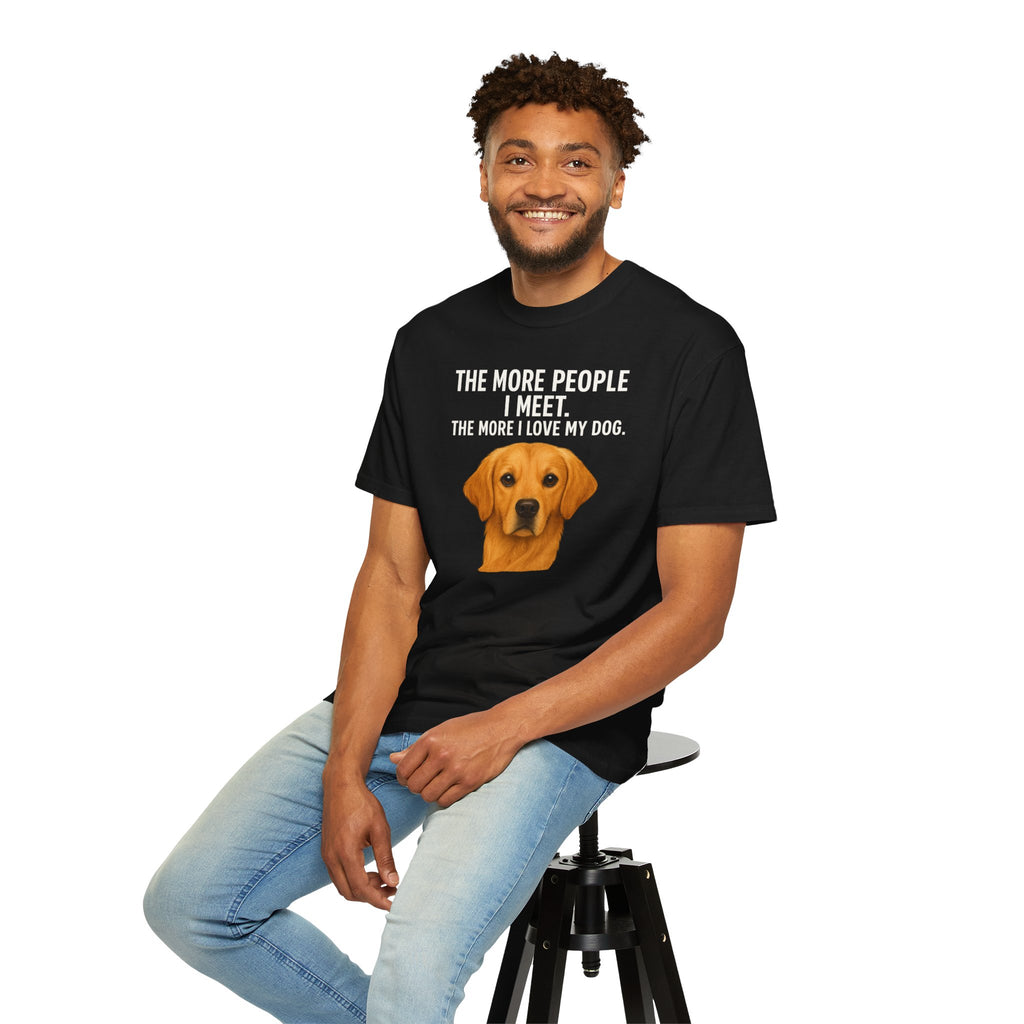 Love My Dog More Unisex T-Shirt
