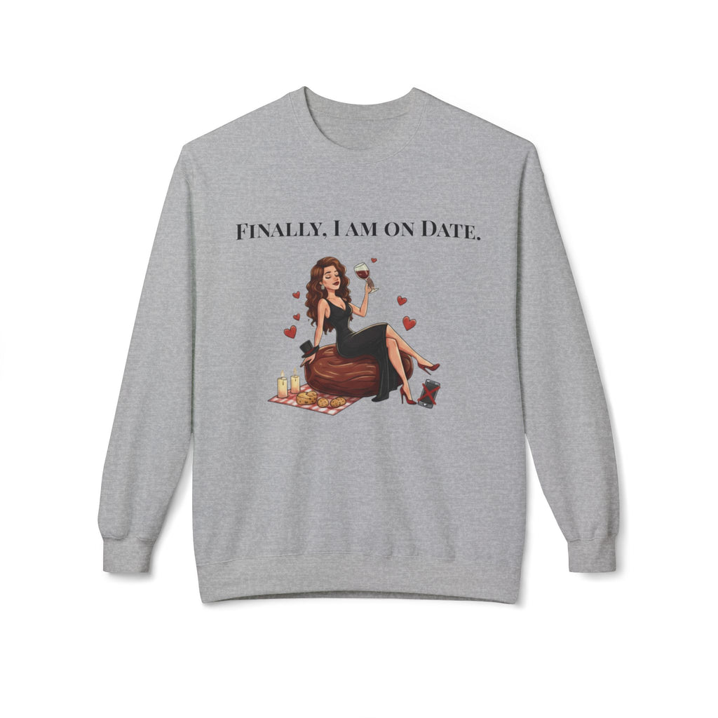 Finally On Date Woman Unisex Sweatshirt