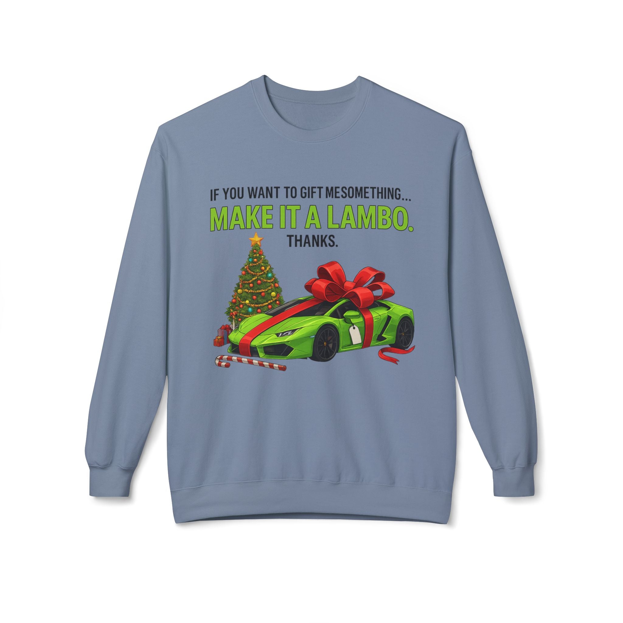 Christmas Gift Make It Lambo Unisex Sweatshirt