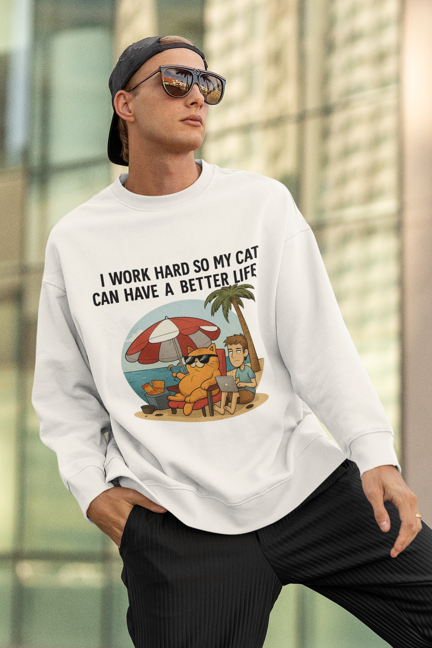 Cat Better Life Unisex Sweatshirt