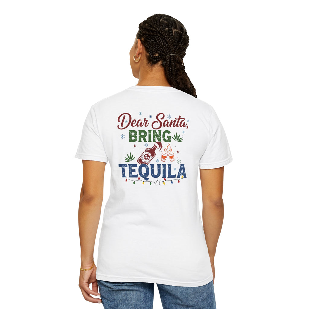 Dear Santa, bring tequila Unisex T-Shirt