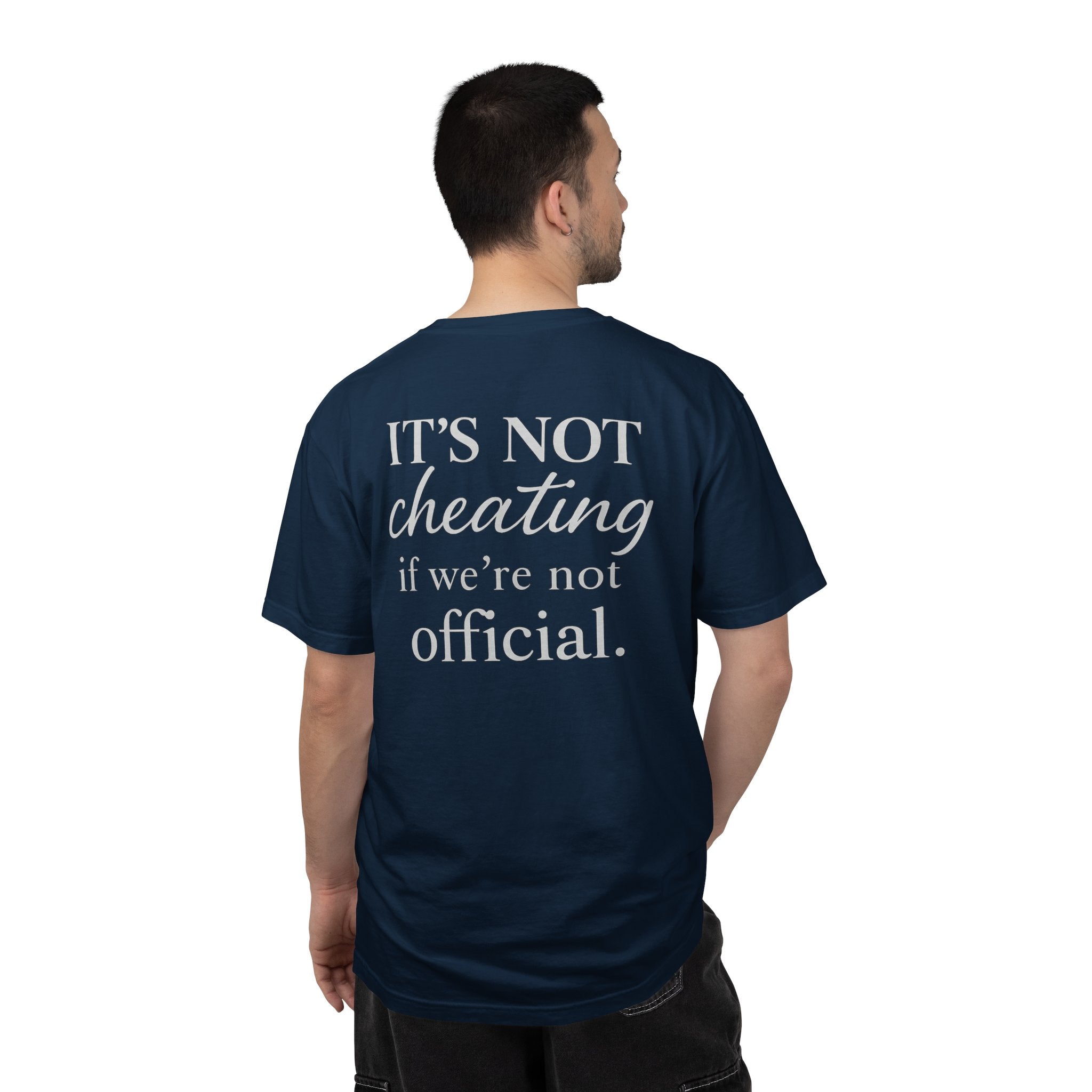 It's Not Cheating Unisex T-Shirt