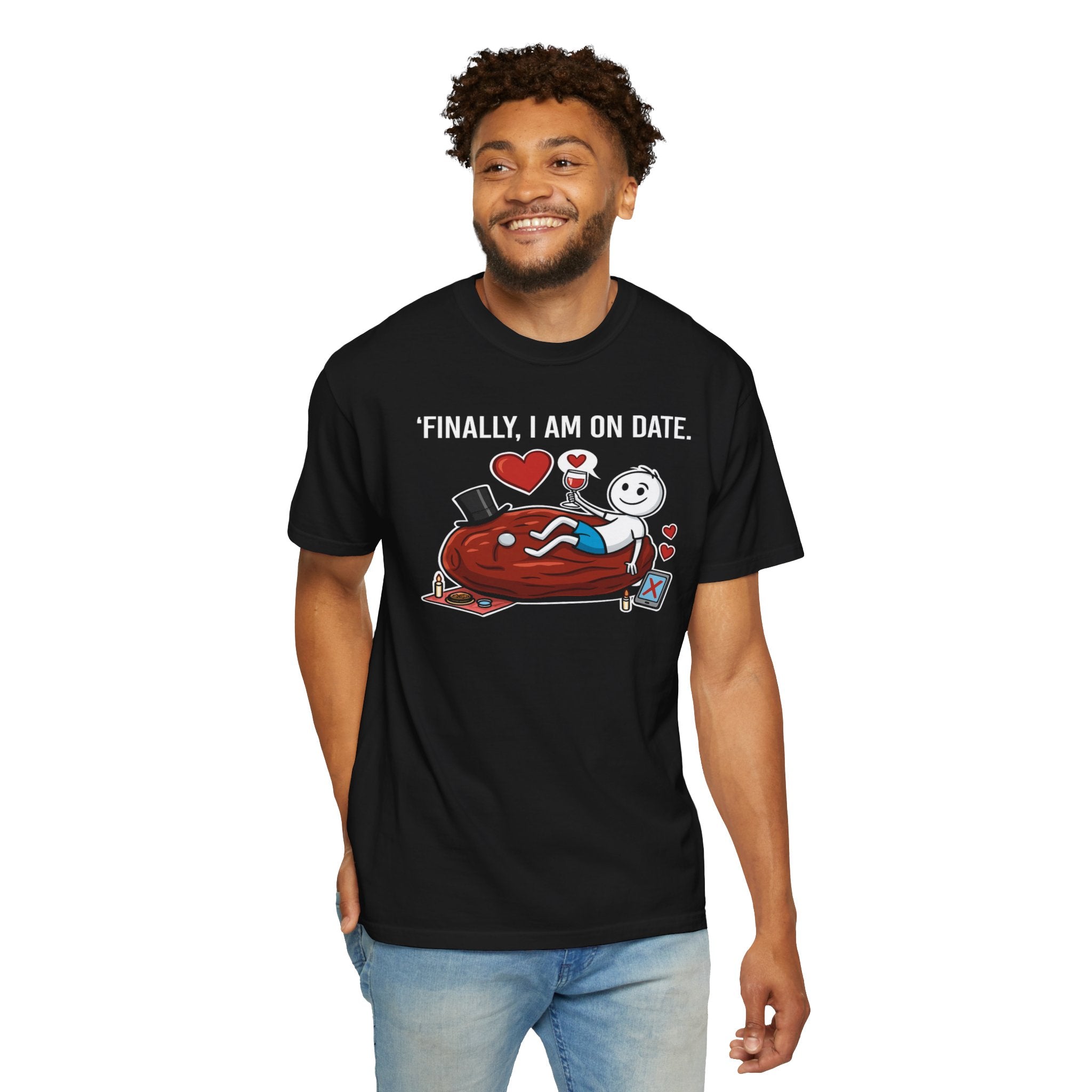 Finally On a Date Man T-Shirt