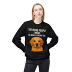 Love My Dog More Unisex Sweatshirt