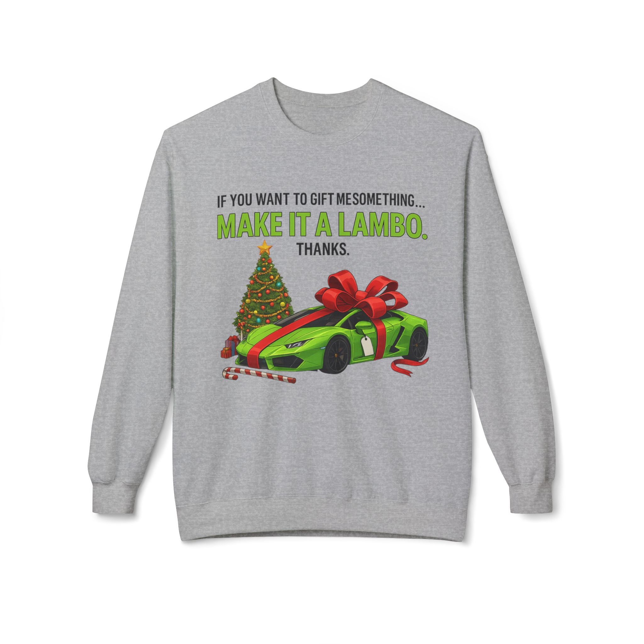 Christmas Gift Make It Lambo Unisex Sweatshirt