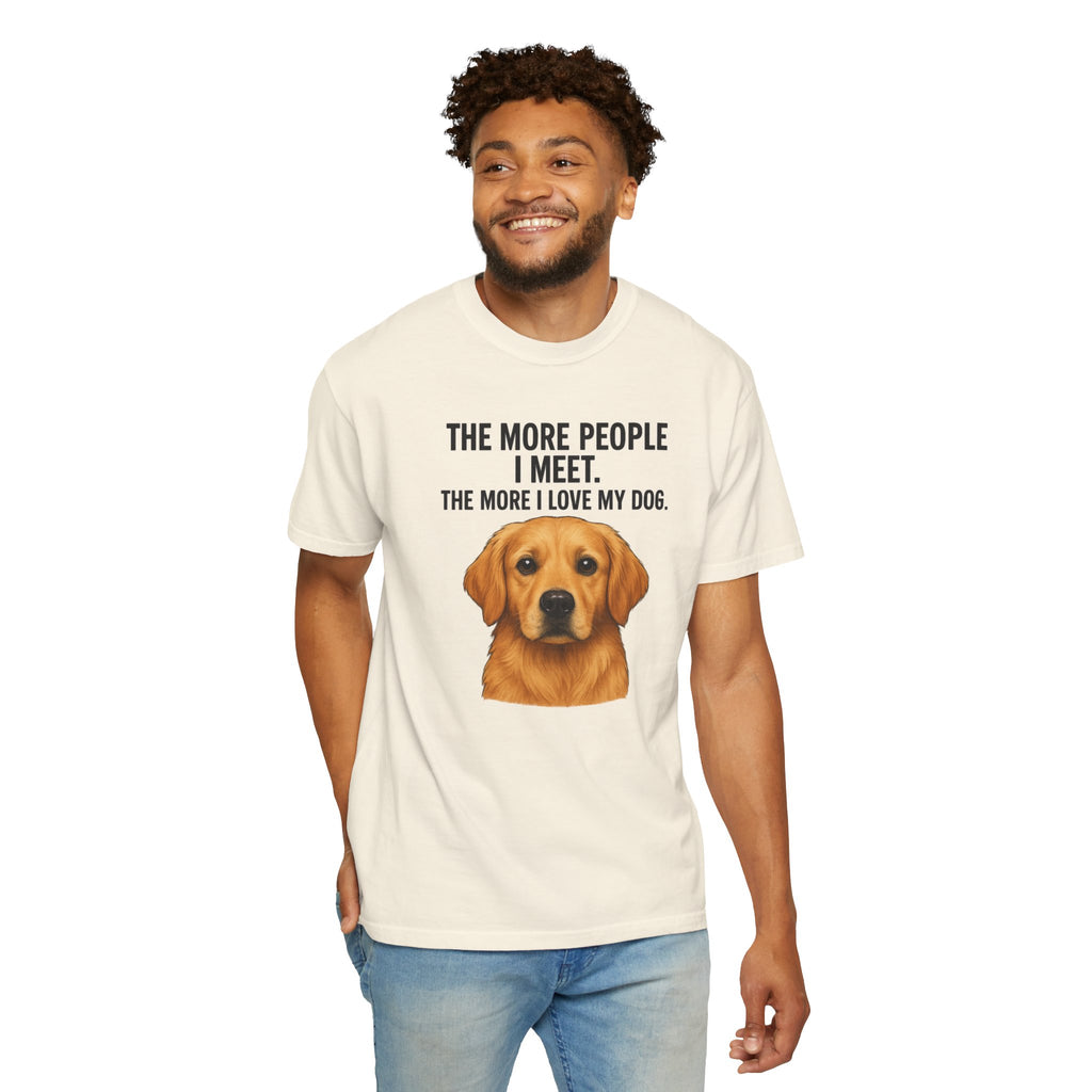 Love My Dog More Unisex T-Shirt