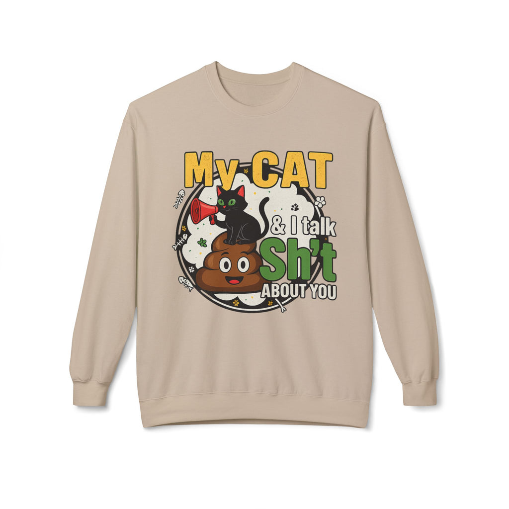 Cat Talk Sh*t Unisex Sweatshirt