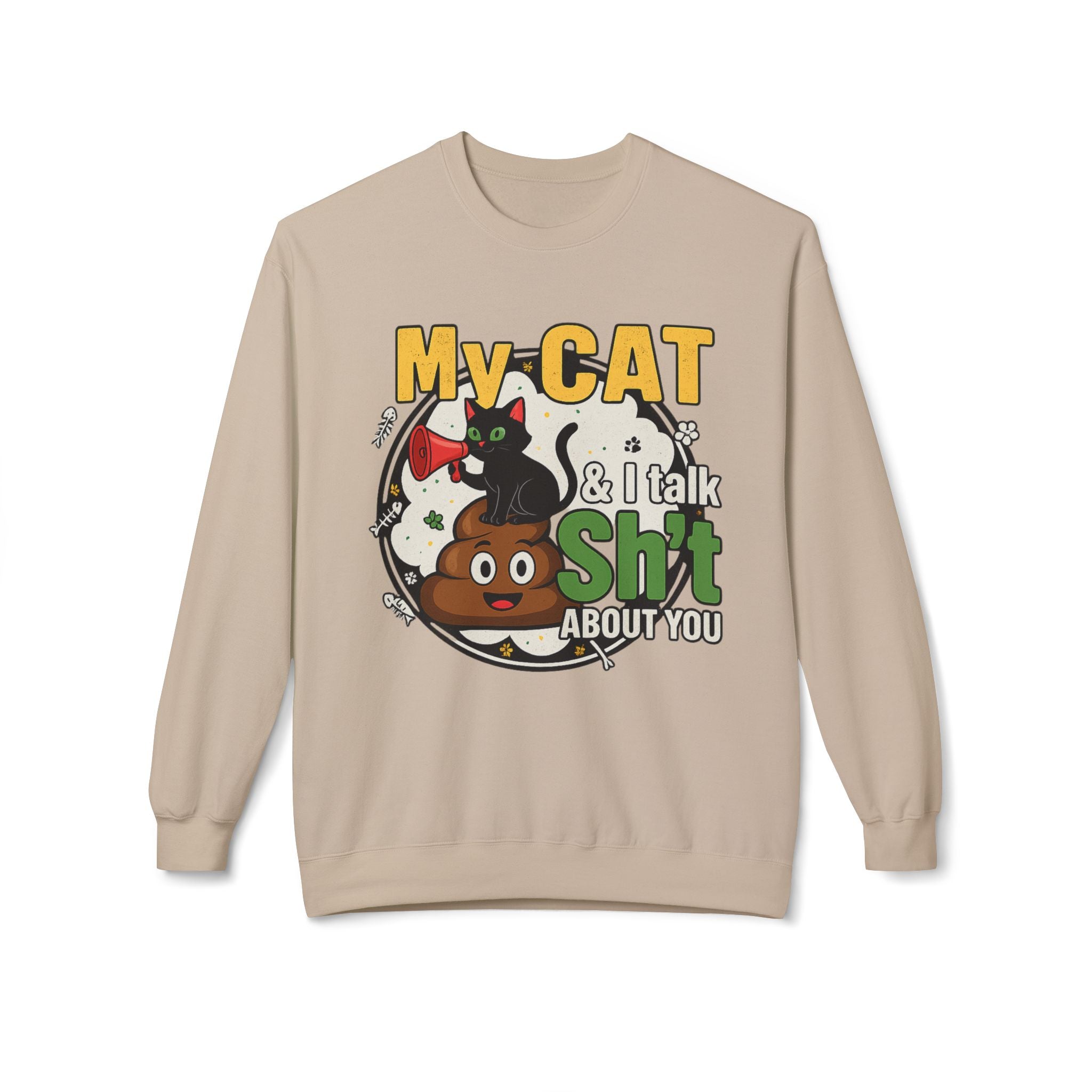 Cat Talk Sh*t Unisex Sweatshirt