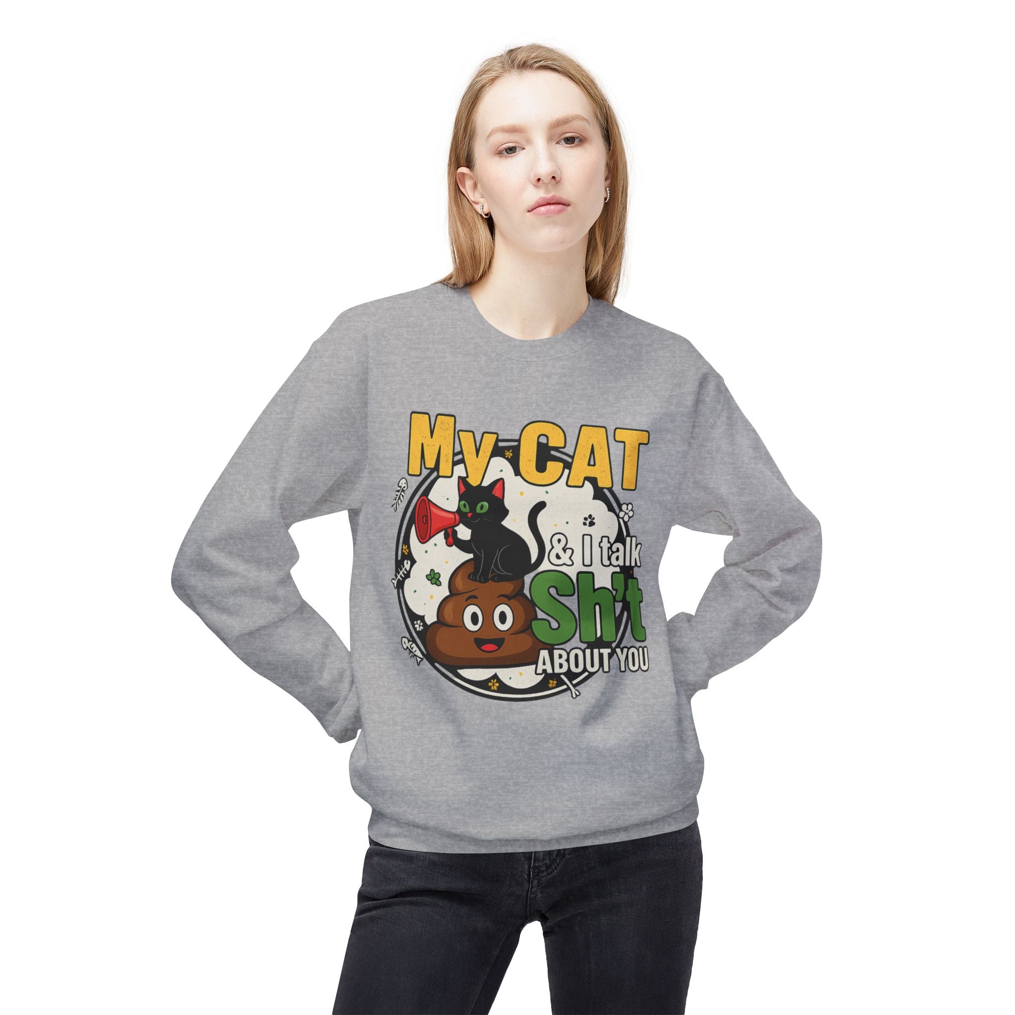 Cat Talk Sh*t Unisex Sweatshirt