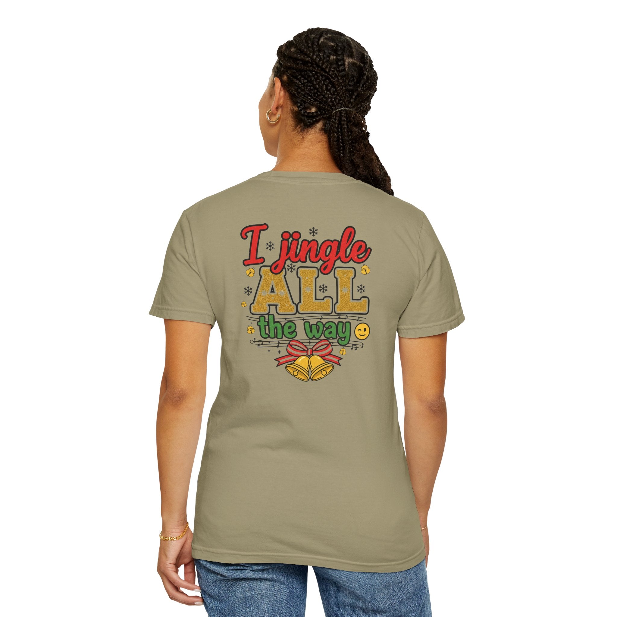 I jingle ALL the way Unisex T-Shirt
