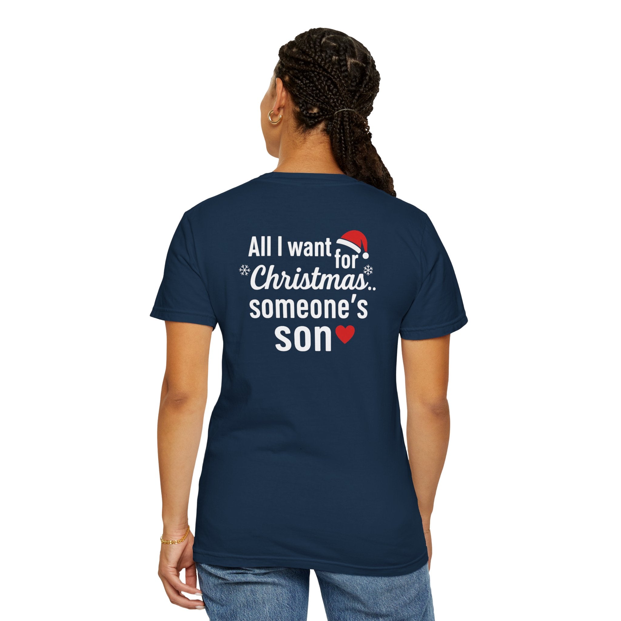 All I want for Christmas someone’s son Women T-Shirt