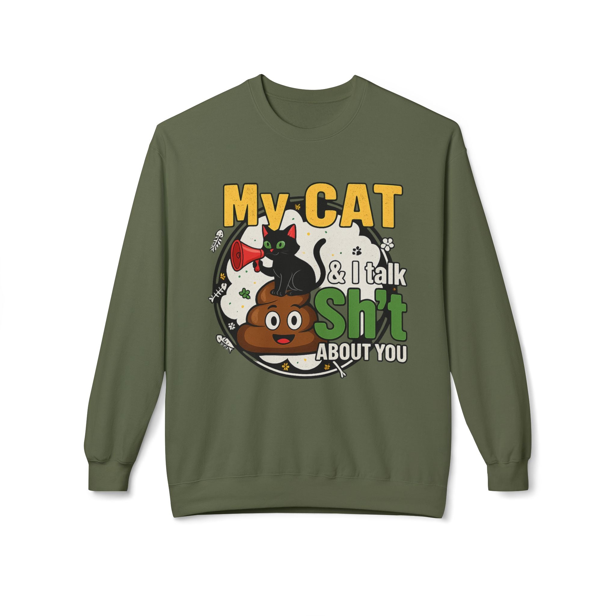 Cat Talk Sh*t Unisex Sweatshirt