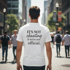 It's Not Cheating Unisex T-Shirt